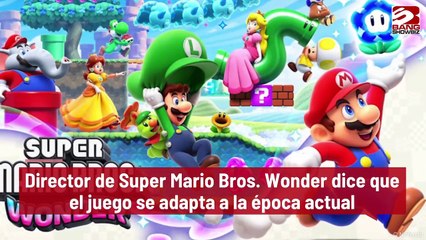 Director de Super Mario Bros. Wonder dice que el juego se adapta a la época actual