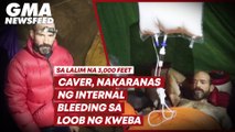 Sa lalim na 3,000 feet, caver nakaranas ng internal bleeding | GMA News Feed