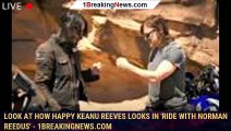 Look At How Happy Keanu Reeves Looks In 'Ride With Norman Reedus' - 1breakingnews.com