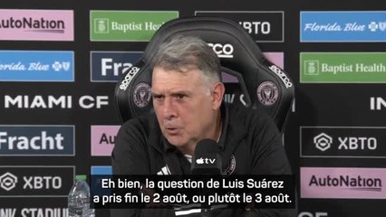 Inter Miami - Martino : "En attendant la fin de saison, Luis Suárez fera de son mieux à Gremio"