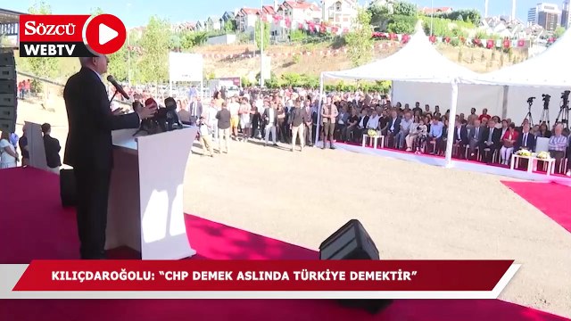 Kılıçdaroğlu: CHP demek aslında Türkiye demektir