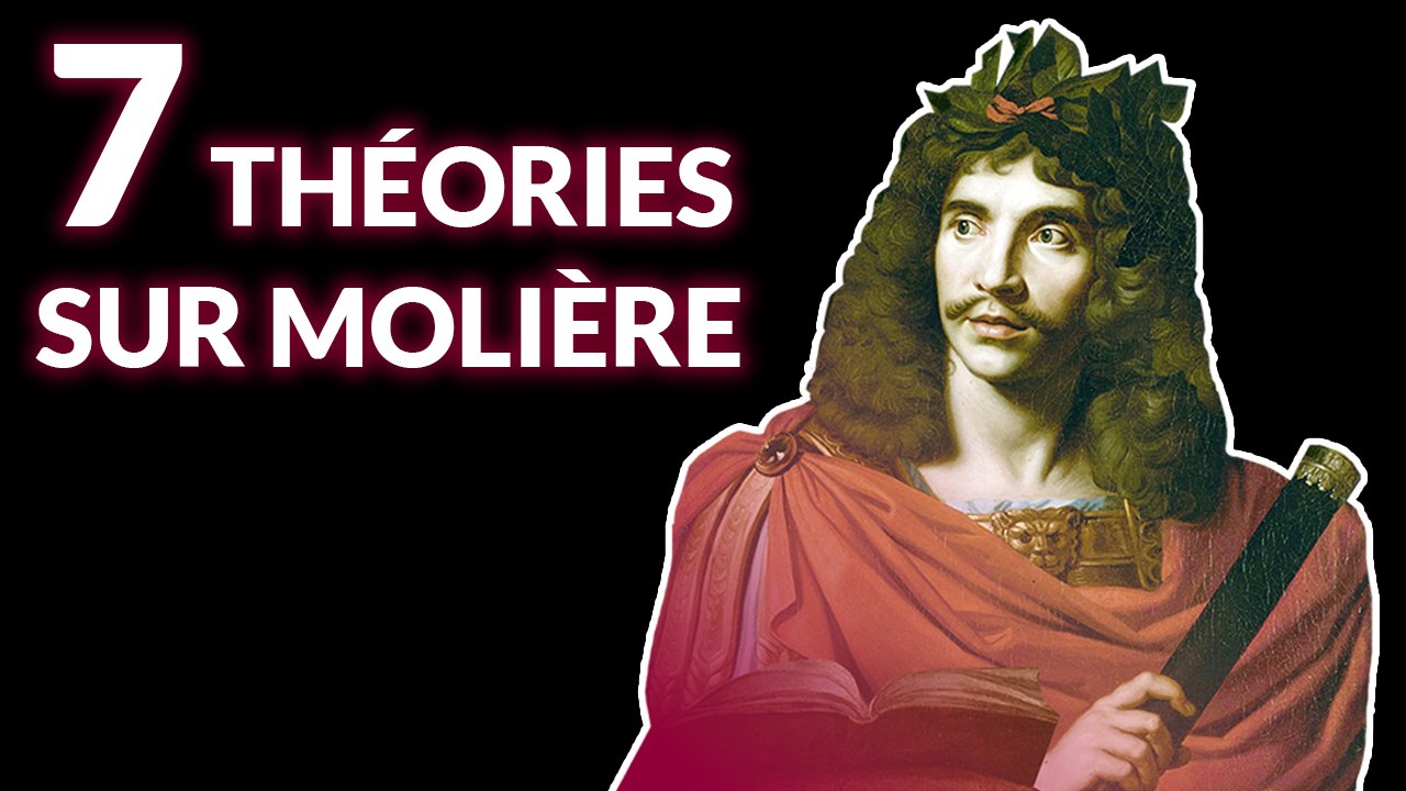 7 Théories sur Molière (Ses manuscrits, sa femme, sa tombe...)