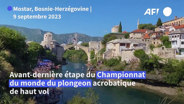 Le Vieux Pont de Mostar, étape iconique du Championnat du monde du plongeon acrobatique