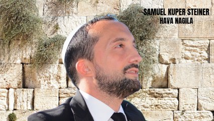 Samuel Kuper Steiner - Hava Nagila (Live) | Jewish Folk Music