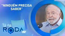 FIM DA TRANSPARÊNCIA? Lula fala sobre voto SECRETO aos MINISTROS DO STF | TÁ NA RODA