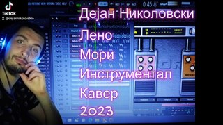 Dejan Nikolovski - Leno mori Instrumental Cover (2023)
