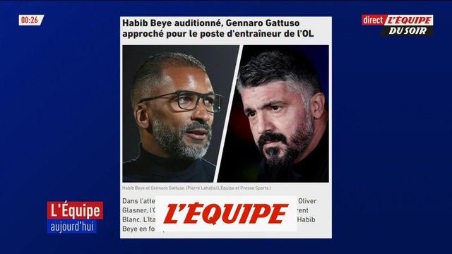 Habib Beye auditionné, Gennaro Gattuso approché pour le poste d'entraîneur de l'OL - Foot - L1