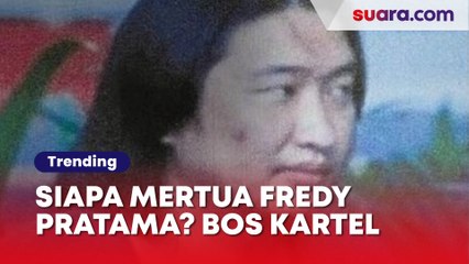 Siapa Mertua Fredy Pratama? Bos Kartel Narkoba di Kawasan Golden Triangle