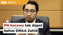 PN kecewa tak dapat timbulkan DNAA Zahid hari ini, di mesyuarat khas RMK12