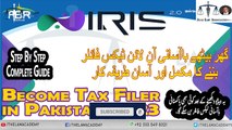 Become Tax Filer In Pakistan With FBR Iris 2.0 Step to Step Guide 2023 | FBR Iris Complete Course