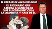 Alfonso Rojo: “El escenario que aterra a Sánchez es que Puigdemont coja la amnistía y pase de él”