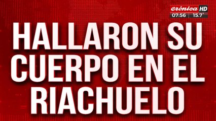 Había salido a bailar y nunca regresó: hallaron su cuerpo en el Riachuelo