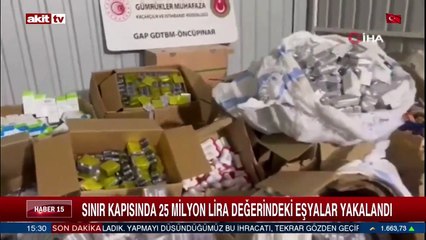 Sınır kapısında 25 Milyon lira değerindeki eşyalar yakalandı