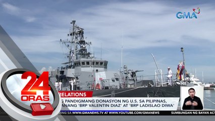 2 barkong pandigmang donasyon ng U.S. sa Pilipinas, papangalanang 'BRP Valentin Diaz' at 'BRP Ladislao Diwa' | 24 Oras