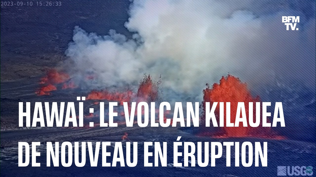 Le volcan Kilauea entre en éruption pour la troisième fois cette
