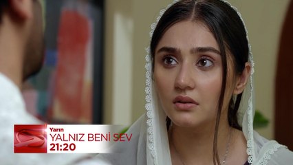 Yalnız Beni Sev 2. Bölüm Fragmanı - 12 Eylül Salı
