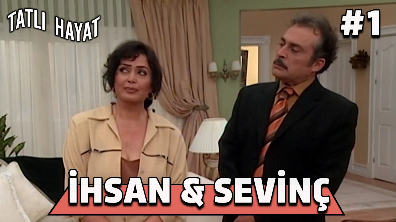 Baştan sona İhsan ve Sevinç