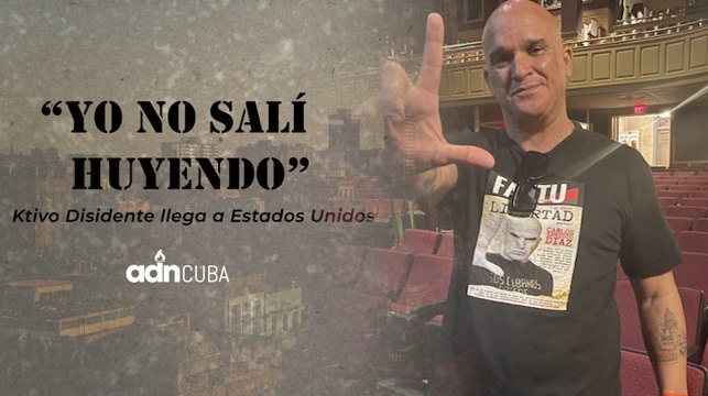 “Yo no salí huyendo” Ktivo Disidente llega a Estados Unidos