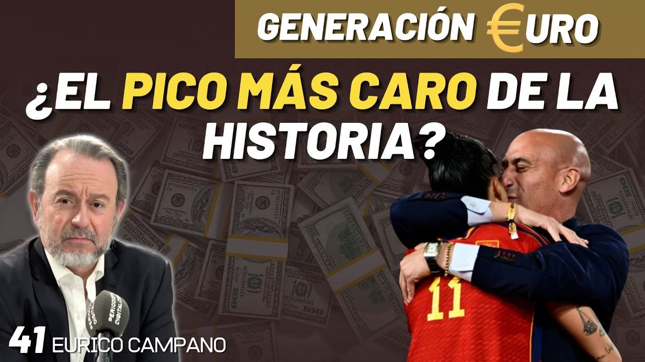 Generación Euro #41: Rubiales dimite y se enfrenta al pico más caro de la historia_ las consecuencias del beso a Jenni