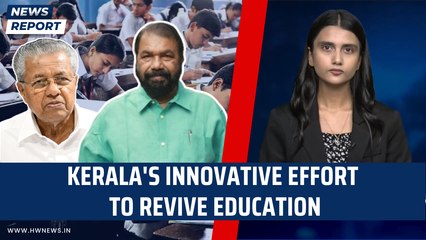 Kerala's Innovative Effort to Revive Education | NEP 2023 | NCERT | Pinarayi Vijayan | N Sivan kutty