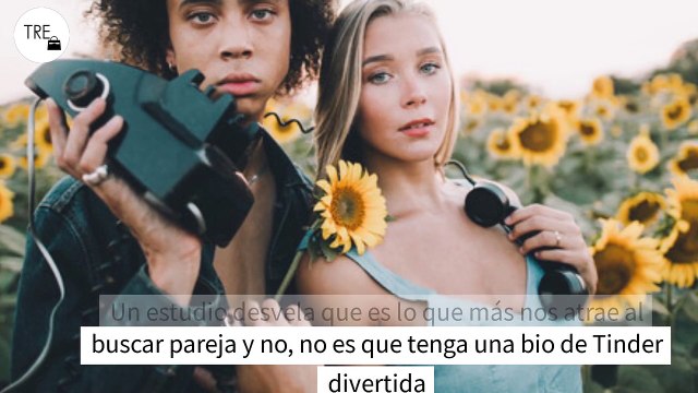 Un estudio desvela que es lo que más nos atrae al buscar pareja y no, no es que tenga una bio de Tinder divertida