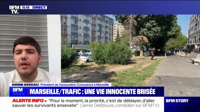 Femme en mort cérébrale à Marseille: Peu importe où on est aujourd'hui à Marseille, on n'est pas en sécurité , pour Amine Kessaci, président de l'association Conscience