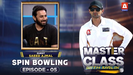 Master Class With Malik | Episode 5 | Saeed Ajmal | A Sports
