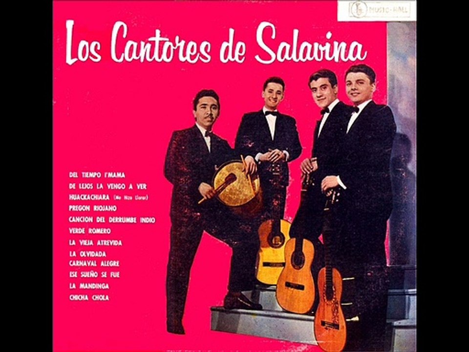 Los Cantores de Salavina - De lejos la vengo a ver