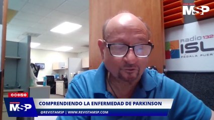 Comprendiendo la enfermedad de Parkinson - #MSPNeurología