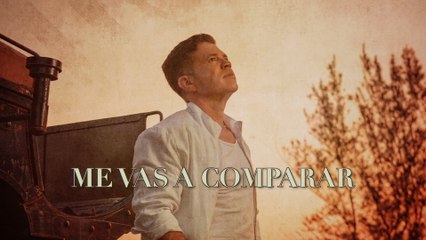 Jorge Medina - Me Vas A Comparar (LETRA)