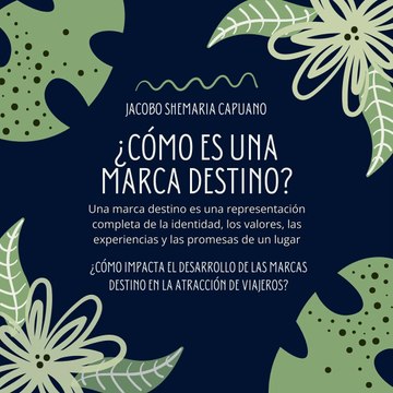 -Jacobo Shemaria Capuano- ¿Cómo impacta el desarrollo de las marcas destino en la atracción de viajeros? (parte 1)