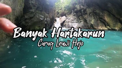 BANYAK HARTAKARUN DI CURUG LEUWI HEJO BOGOR
