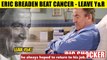 CBS Young And The Restless Spoilers Shock Eric Braeden beats cancer - will leave