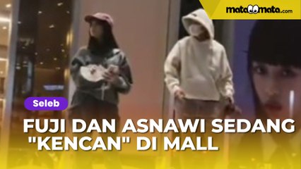 Fuji dan Asnawi Sedang "Kencan" di Mall