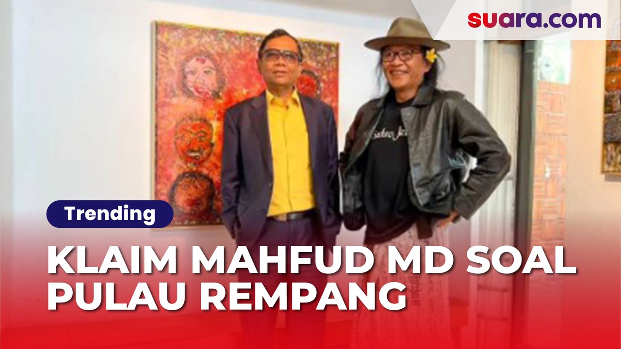 Klaim Mahfud MD Soal Pulau Rempang