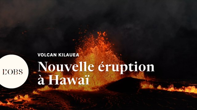 A Hawaï, le volcan Kilauea est à nouveau entré en éruption