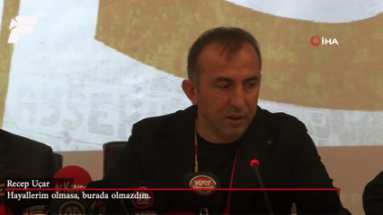 Recep Uçar: Hayallerim olmasa, burada olmazdım