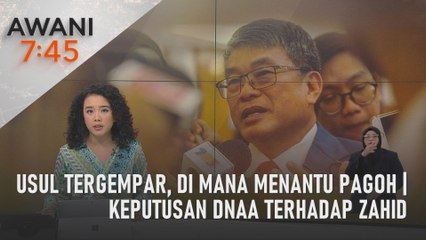 Download Video: AWANI 7:45 [12/09/2023] - Usul tergempar, di mana menantu Pagoh | Keputusan DNAA terhadap Zahid