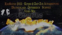 EndSound 2023 - Kitshi @ Zeit zur Aufarbeitung - Deutschland Österreich Schweiz - Video Mix  200 Minutes Part 1  HQ 17