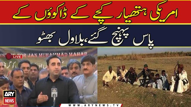 Katcha dacoits obtain US weapons left behind in Afghanistan: Bilawal