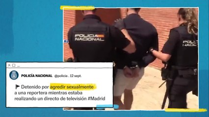 Detenido por agresión sexual a una reportera de Cuatro