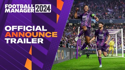 Football Manager 2024: Offizieller Ankündigungstrailer