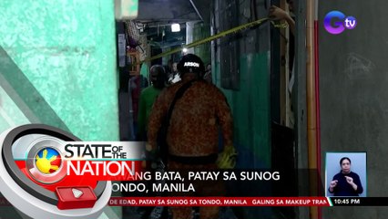 Dalawang bata, patay sa sunog sa Tondo, Manila | SONA