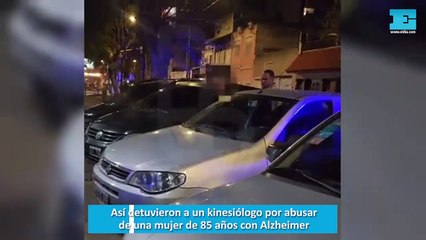 Así detuvieron a un kinesiólogo por abusar de una mujer de 85 años con Alzheimer