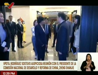 Vpdta. Delcy Rodríguez se reúne con el pdte. de la CNDR de China para consolidar fuerzas productivas