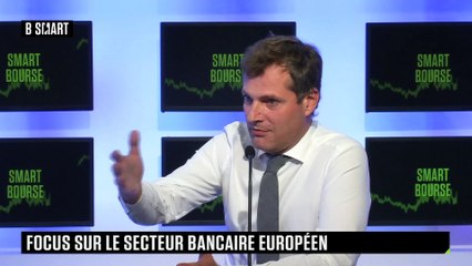 SMART BOURSE - Focus sur le secteur bancaire européen