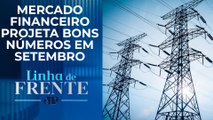Inflação sobe 0,23% em agosto puxada pela alta da energia elétrica | LINHA DE FRENTE