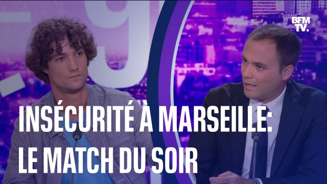 LE MATCH DU SOIR - Insécurité à Marseille et régularisation des sans papiers
