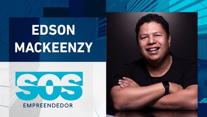 SOS EMPREENDEDOR COM EDSON MACKEENZY I 12/09/2023