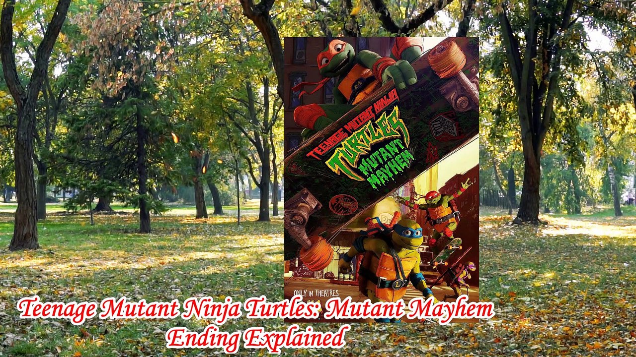 Teenage Mutant: Ninja Turtles Mutant Mayhem Ending Explained | TMNT Mutant Mayhem | tmnt 2023